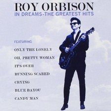 Roy Orbison - In Dreams - The
