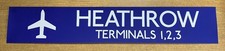 HEATHROW 1 2 3 GENUINE LONDON