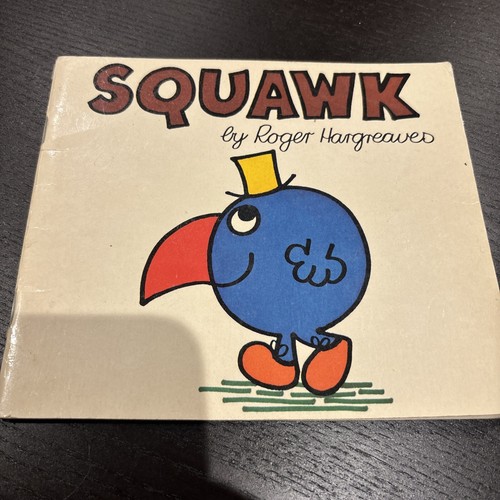 Squawk roger hargreaves - squawk,
