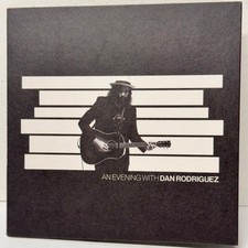 Dan Rodriguez An Evening With