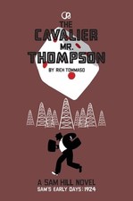 Cavalier Mr. Thompson, The -