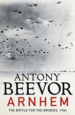 Arnhem: The Battle for the