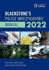 Blackstone's Police Investigators' Manual 2022 (Blackstone's... - Connor, Paul