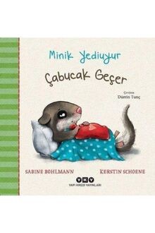 Minik yediuyur çabucak - yediuyur,