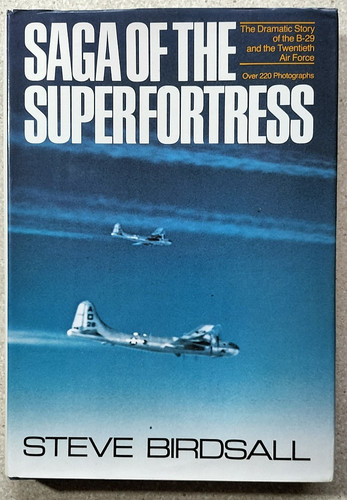 Saga the superfortress - of,