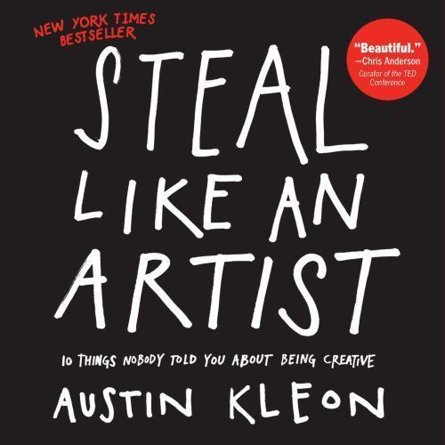Austin kleon ser - kleon, steal