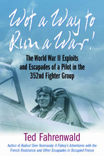 Wot a Way to Run a War!: The