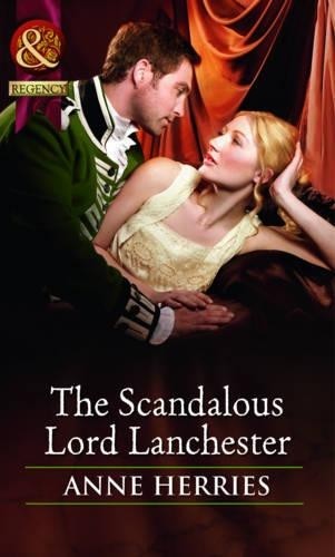 The scandalous lord lanchester - the,