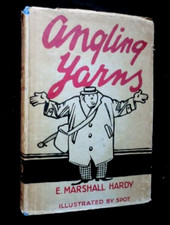 SIGNED; Angling Yarns by E(ric) Marshall Hardy (1936-1st) Vintage Fishing