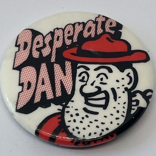 Desperate dan the - the, dandy