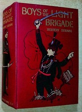 Strang, Herbert BOYS OF THE LIGHT BRIGADE, A STOREY OF SPAIN AND THE PENINSULAR