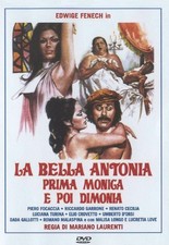 La bella Antonia, prima Monica