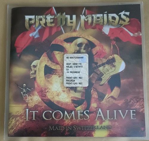 Pretty maids comes - it,