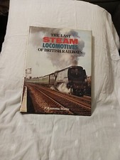 THE LAST STEAM LOCOMOTIVES OF