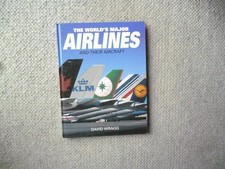 The World's Major Airlines and Their Aircraft by David Wragg