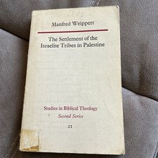 WEIPPERT, MANFRED The settlement of the Israelite tribes in Palestine Book