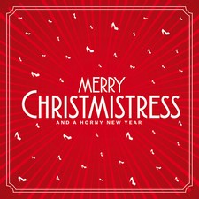 Merry Christmistress -