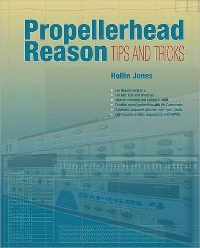 Propellerhead reason tips and - tips,