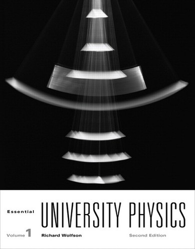 Essential university physics - university,