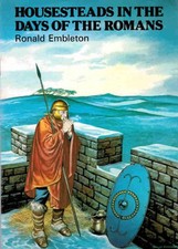 Housesteads in the Days of the Romans, Embleton, Ronald