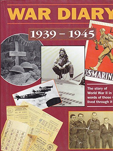War diary 1939 1945 - the, story