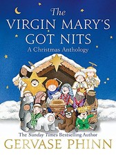 The Virgin Mary's Got Nits: A