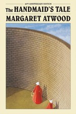 The Handmaids Tale (Deluxe Edition): 40th Anniversary Edition By Margaret Atw...