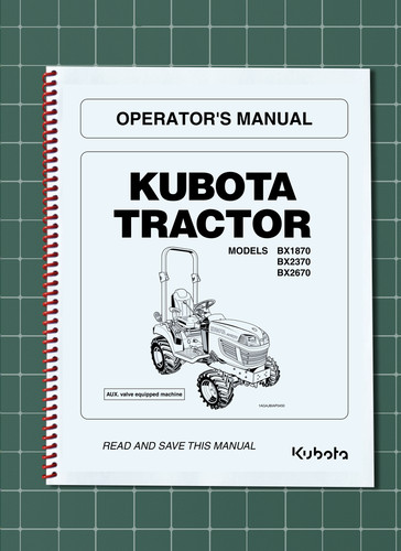 Kubota bx2670 operator - bx2670, operator's