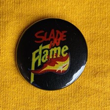 Slade In Flame 25mm Pin Badge