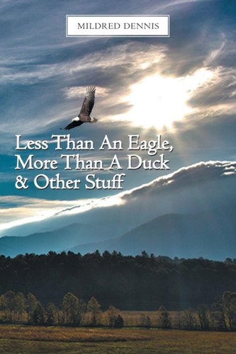 Dennis less than an - than, eagle