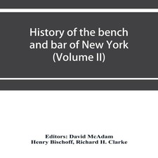 History of the bench and bar