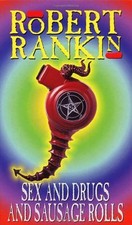 s** And Drugs And Sausage Rolls (Brentford Trilogy),Robert Rankin