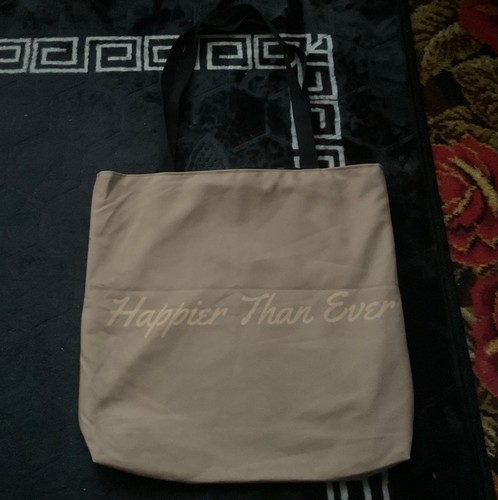 Happier than ever - “happier, tote