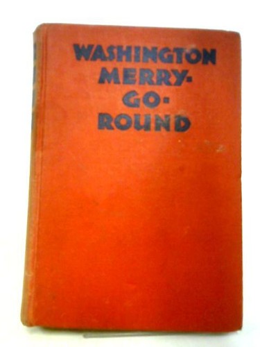 Washington merry round - washington, merry-go-round