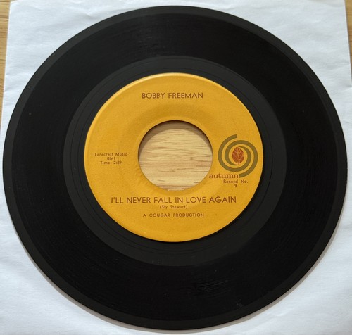 Bobby freeman ll never - -, i'll