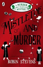 Mistletoe and Murder: A Murder