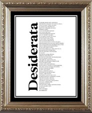 DESIDERATA - GO PLACIDLY AMID
