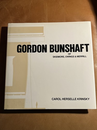 Gordon bunshaft skidmore - gordon, of
