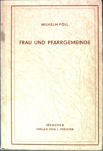 Frau und pfarrgemeinde pöll - und, pfarrgemeinde.