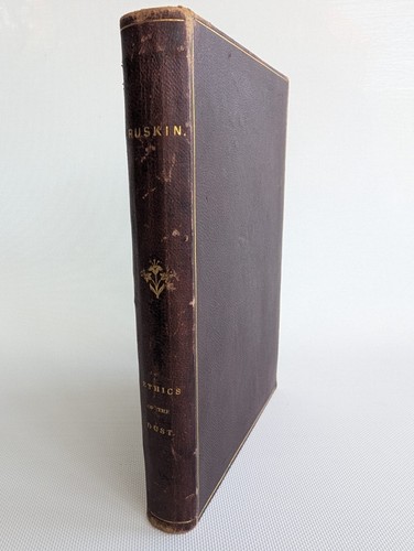 John ruskin ethics the dust - of,