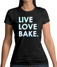 Live love bake womens - bake,