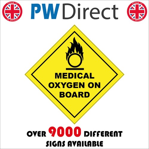Sign medical oxygen - on, board