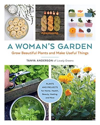 Womans garden grow - a, garden: