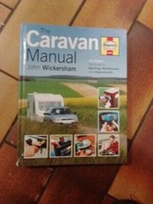 The Caravan Manual Haynes Manual 9894 by John Wickersham Hardback 3rd Edition