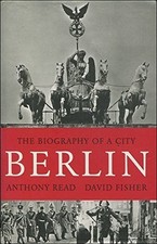 Berlin: The Biography of a