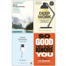 Cal Newport Collection 4 Books Set Slow Productivity, Deep Work, Digital Minimal