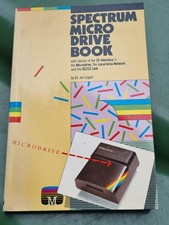 Spectrum Micro Drive Book by Dr. Ian Logan ZX Spectrum Vintage 1980's