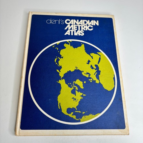 Dent canadian metric atlas - dent's,
