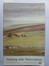 Painting with Watercolours - G John Blockley R.I