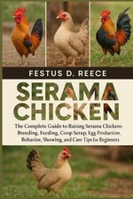Serama chicken the complete - chicken:,